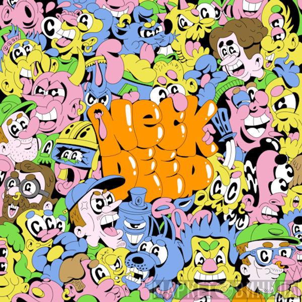 Neck Deep  - Neck Deep