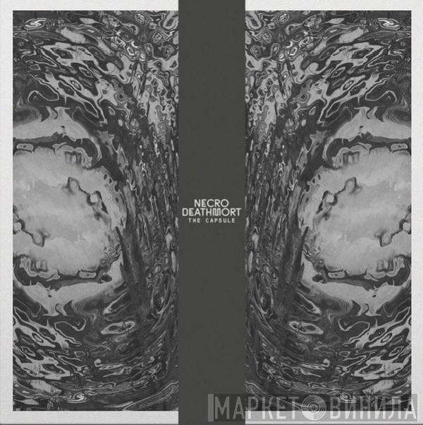 Necro Deathmort - The Capsule