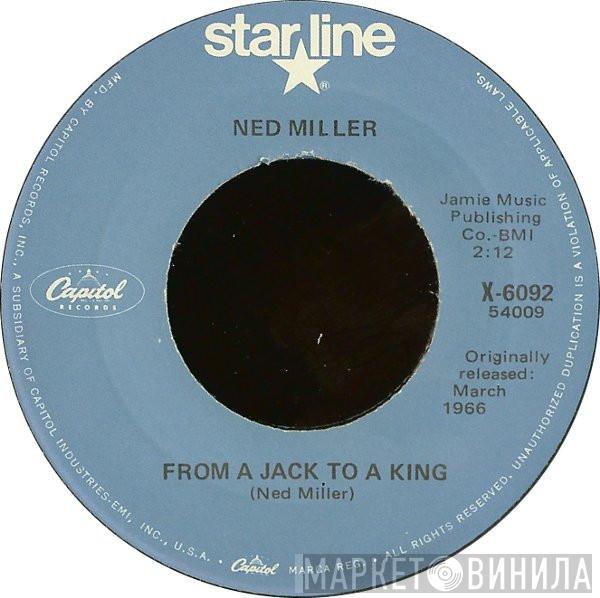  Ned Miller  - From A Jack To A King / Do What You Do, Do Well
