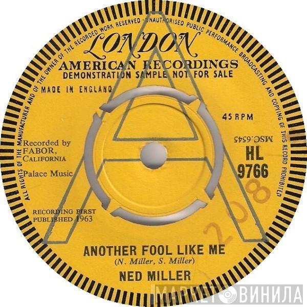 Ned Miller - Another Fool Like Me