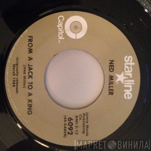 Ned Miller - From A Jack To A King / Do What You Do, Do Well