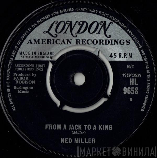 Ned Miller - From A Jack To A King