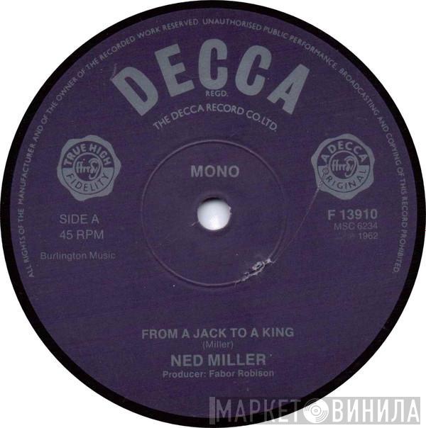 Ned Miller - From A Jack To A King