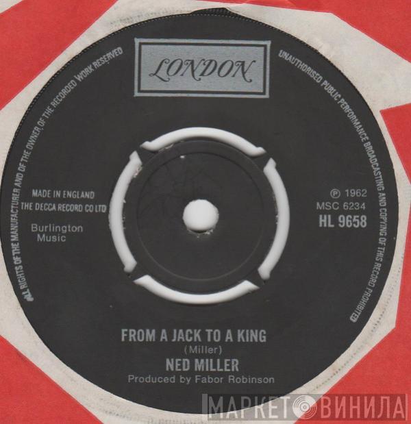 Ned Miller - From A Jack To A King
