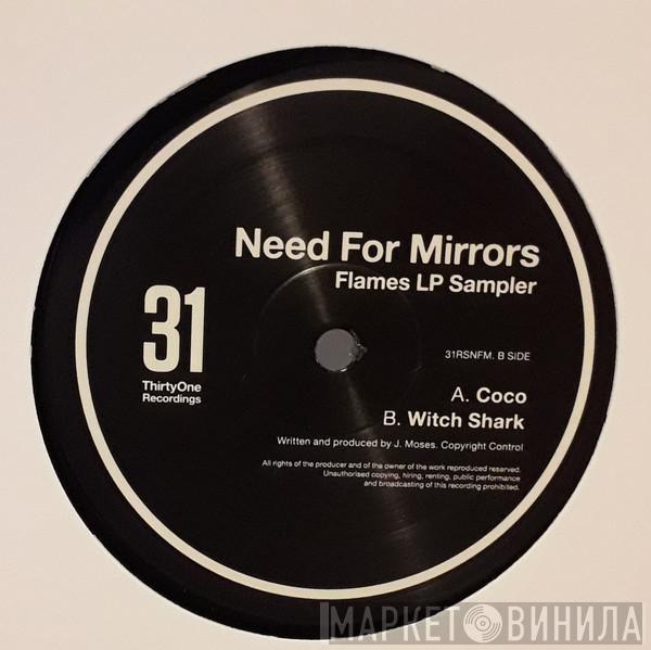 Need For Mirrors - Flames LP Sampler