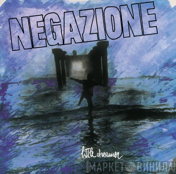  Negazione  - Little Dreamer