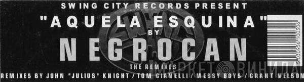 Negrocan - Aquela Esquina (The Remixes)