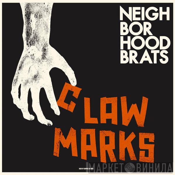 Neighborhood Brats - Claw Marks