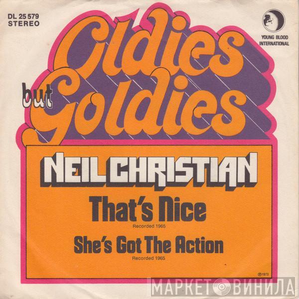 Neil Christian  - That's Nice  / She's Got The Action