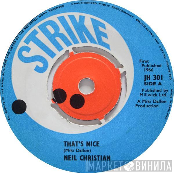 Neil Christian  - That's Nice