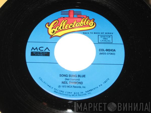 Neil Diamond  - Song Sung Blue / Gitchy Goomy