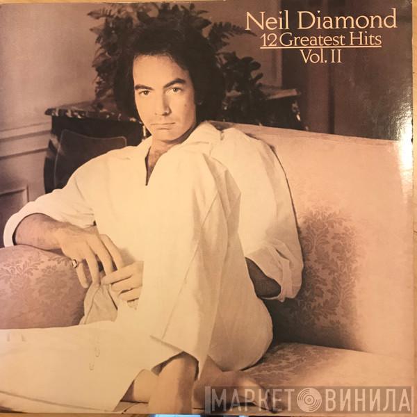  Neil Diamond  - 12 Greatest Hits, Vol. II