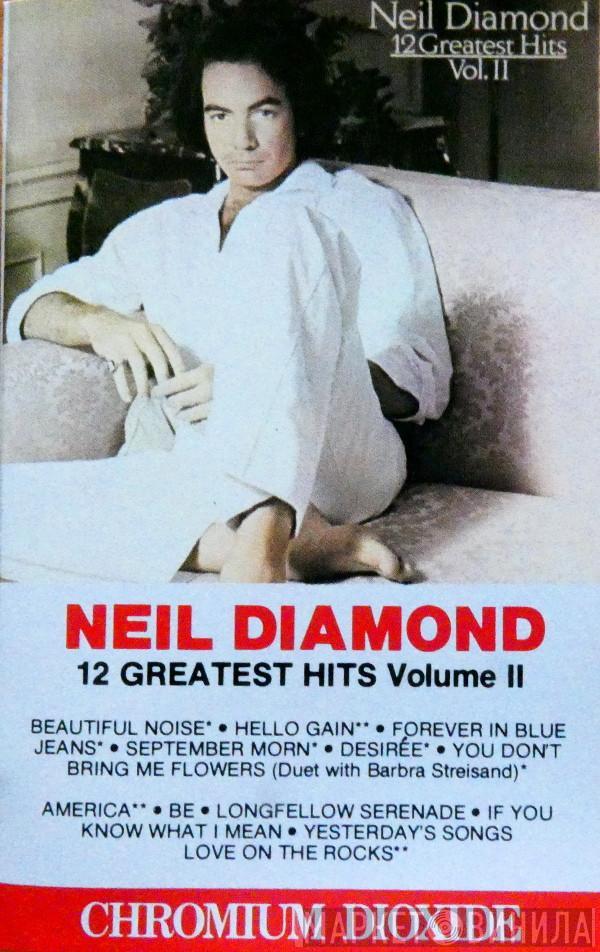  Neil Diamond  - 12 Greatest Hits Volume II