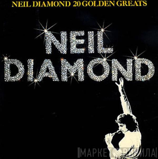  Neil Diamond  - 20 Golden Greats