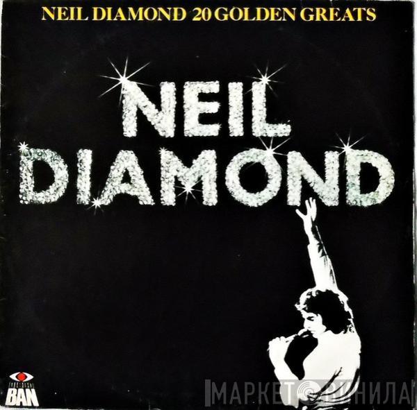  Neil Diamond  - 20 Golden Greats