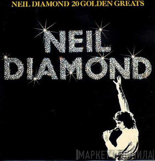  Neil Diamond  - 20 Golden Greats