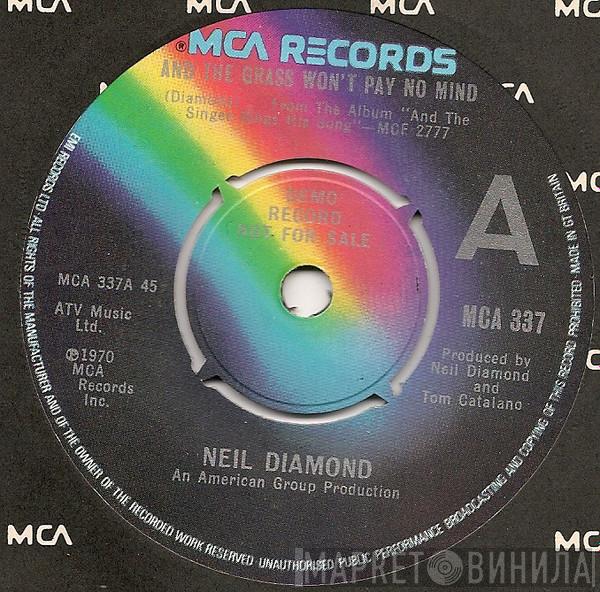 Neil Diamond - And The Grass Won't Pay No Mind / Merry-Go-Round