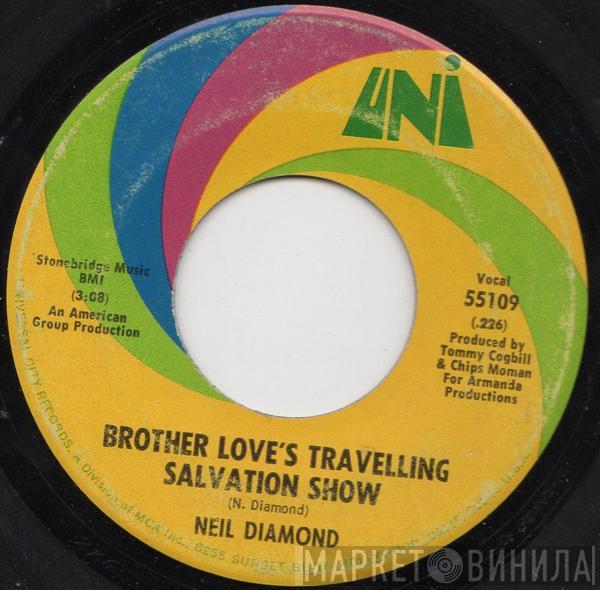 Neil Diamond - Brother Love's Travelling Salvation Show / A Modern Day Version Of Love