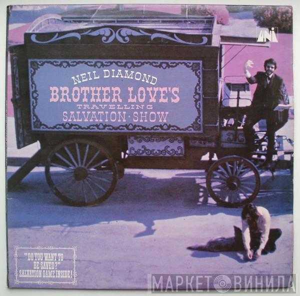 Neil Diamond - Brother Love's Travelling Salvation Show