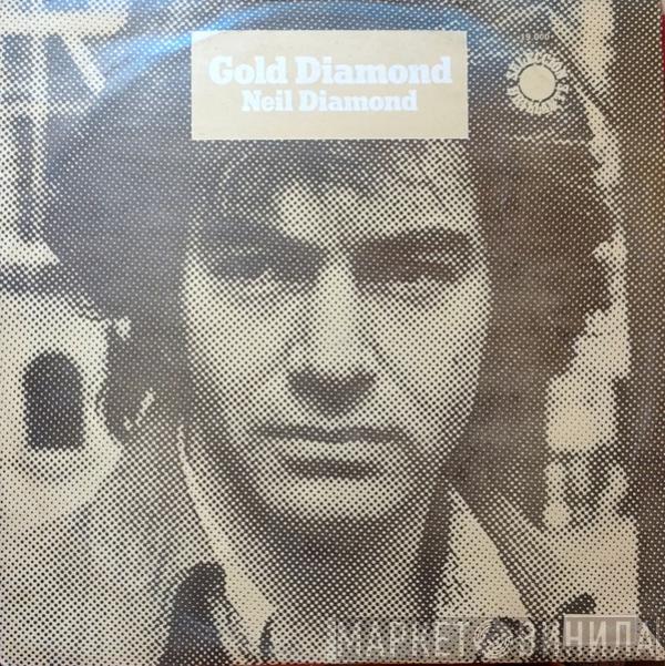  Neil Diamond  - Gold Diamond
