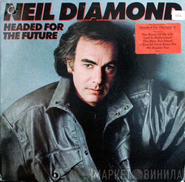 Neil Diamond - Headed For The Future