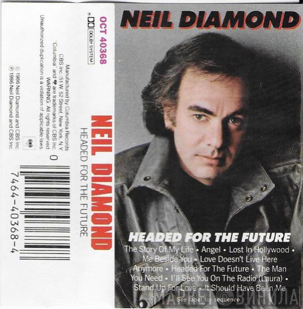 Neil Diamond - Headed For The Future