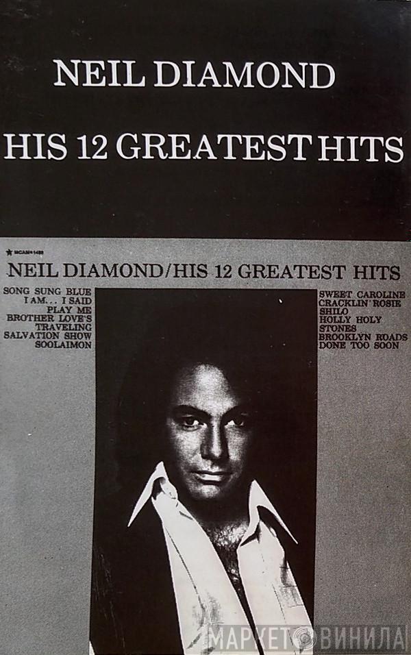  Neil Diamond  - His 12 Greates Hits