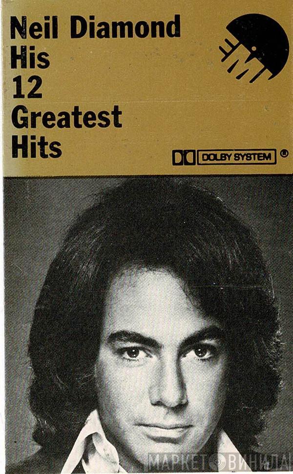  Neil Diamond  - His 12 Greatest Hits