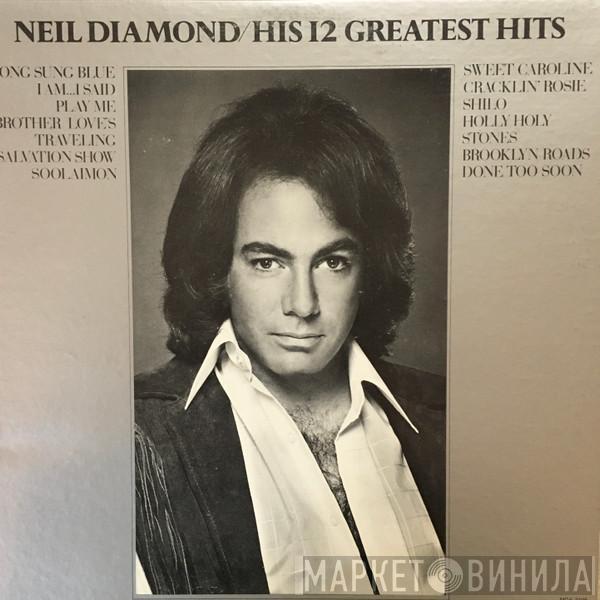  Neil Diamond  - His 12 Greatest Hits