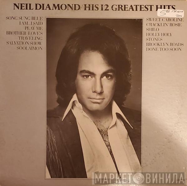  Neil Diamond  - His 12 Greatest Hits