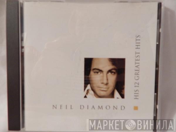  Neil Diamond  - His 12 Greatest Hits