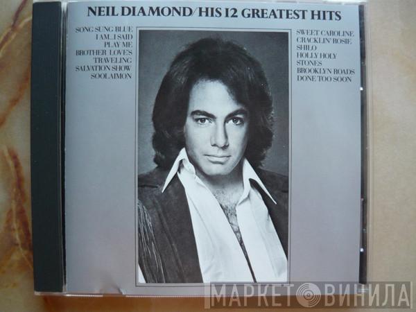  Neil Diamond  - His 12 Greatest Hits