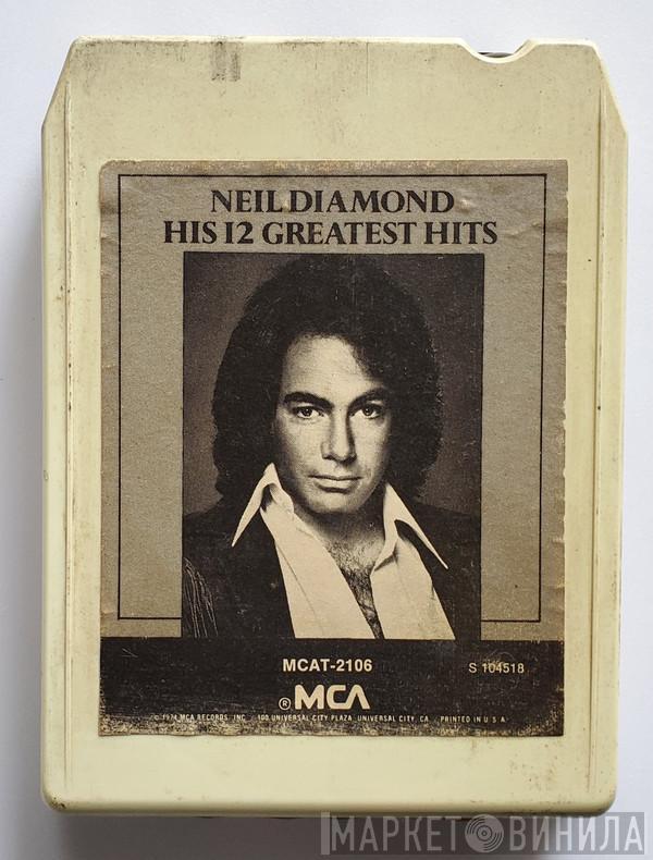  Neil Diamond  - His 12 Greatest Hits