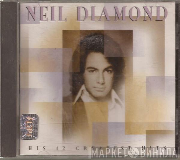  Neil Diamond  - His 12 Greatest Hits