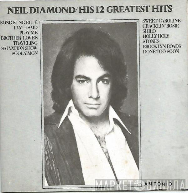  Neil Diamond  - His 12 Greatest Hits