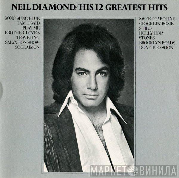  Neil Diamond  - His 12 Greatest Hits