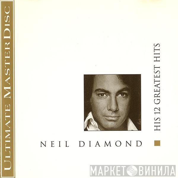  Neil Diamond  - His 12 Greatest Hits