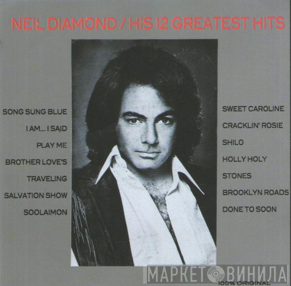  Neil Diamond  - His 12 Greatest Hits