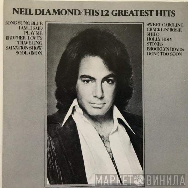  Neil Diamond  - His 12 Greatest Hits