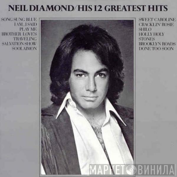  Neil Diamond  - His 12 Greatest Hits