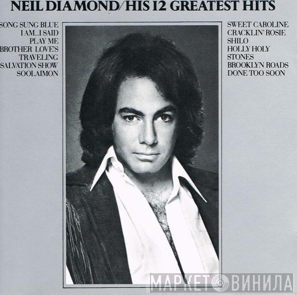  Neil Diamond  - His 12 Greatest Hits