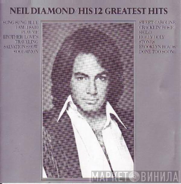  Neil Diamond  - His 12 Greatest Hits