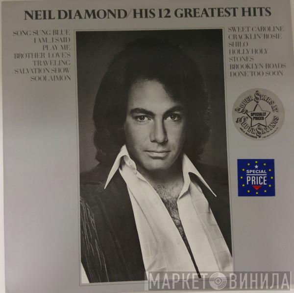  Neil Diamond  - His 12 Greatest Hits