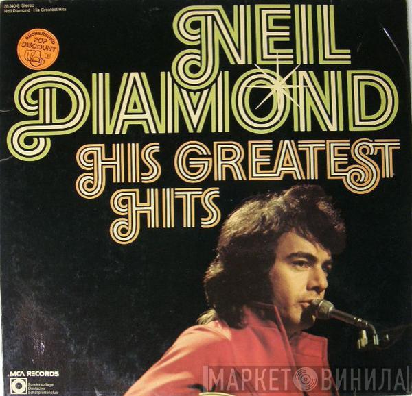  Neil Diamond  - His Greatest Hits