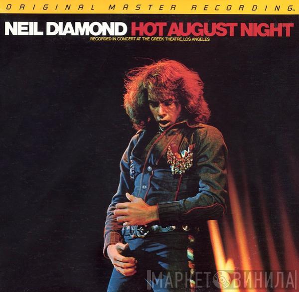  Neil Diamond  - Hot August Night