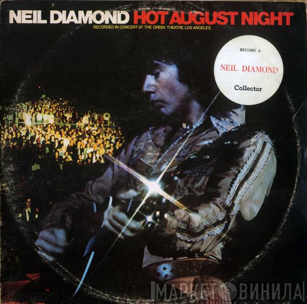  Neil Diamond  - Hot August Night