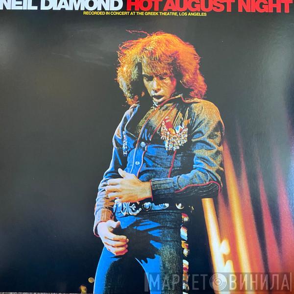 Neil Diamond - Hot August Night