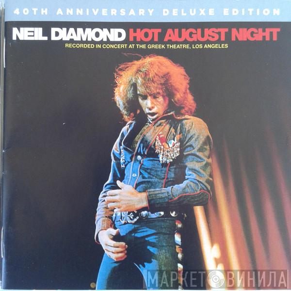  Neil Diamond  - Hot August Night