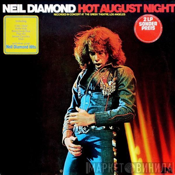  Neil Diamond  - Hot August Night