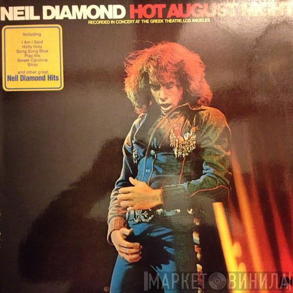  Neil Diamond  - Hot August Night